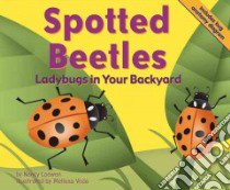 Spotted Beetles libro in lingua di Loewen Nancy, Voda Melissa (ILT)