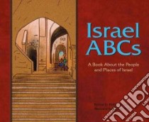 Israel ABCs libro in lingua di Schroeder Holly, Wolf Claudia (ILT)