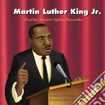 Martin Luther King Jr. libro in lingua di Nettleton Pamela Hill, Nichols Garry (ILT)
