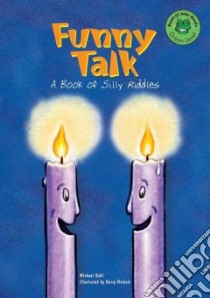 Funny Talk libro in lingua di Dahl Michael, Shaw Ned (ILT)
