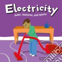 Electricity libro in lingua di Stille Darlene R., Boyd Sheree (ILT)