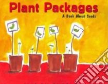 Plant Packages libro in lingua di Blackaby Susan, Delage Charlene (ILT)