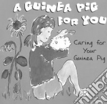A Guinea Pig for You libro in lingua di Blackaby Susan, Delage Charlene (ILT)