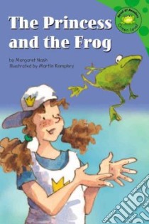 The Princess and the Frog libro in lingua di Nash Margaret, Remphry Martin (ILT)