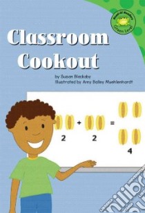 Classroom Cookout libro in lingua di Blackaby Susan, Muehlenhardt Amy Bailey (ILT)