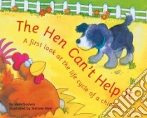 The Hen Can't Help It libro in lingua di Godwin Sam, Abel Simone