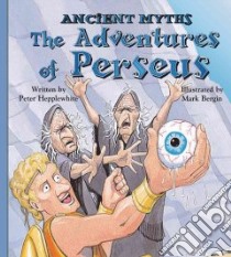 The Adventures of Perseus libro in lingua di Hepplewhite Peter, Bergin Mark (ILT)