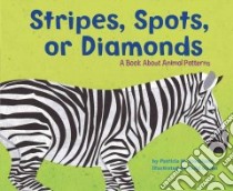 Stripes, Spots, Or Diamonds libro in lingua di Stockland Patricia M., Ouren Todd (ILT)