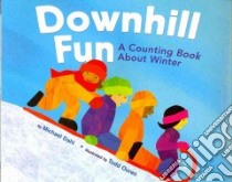 Downhill Fun libro in lingua di Dahl Michael, Ouren Todd (ILT)