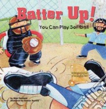 Batter Up! libro in lingua di Fauchald Nick, Rooney Ronnie (ILT)