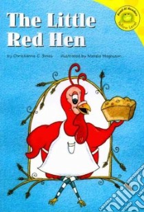 The Little Red Hen libro in lingua di Jones Christianne C., Magnuson Natalie (ILT)