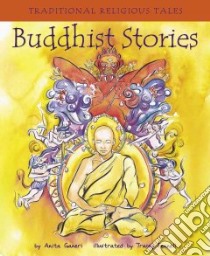 Buddhist Stories libro in lingua di Ganeri Anita, Fennell Tracy (ILT)