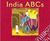 India ABCs libro in lingua di Aboff Marcie, Moore Frances (ILT)