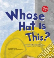 Whose Hat Is This? libro in lingua di Cooper Sharon Katz, Muehlenhardt Amy Bailey (ILT)