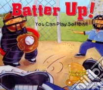 Batter Up! libro in lingua di Fauchald Nick, Rooney Ronnie (ILT)