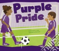 Purple Pride libro in lingua di Jones Christianne C., Ouren Todd (ILT)