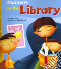 Manners in the Library libro in lingua di Finn Carrie, Lensch Chris (ILT)