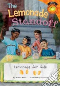 The Lemonade Standoff libro in lingua di Aboff Marcie, Olin Troy (ILT)