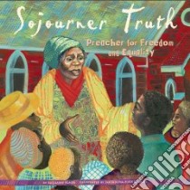Sojourner Truth libro in lingua di Slade Suzanne, Blanks Natascha Alex (ILT)