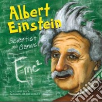 Albert Einstein libro in lingua di Slade Suzanne, Schultz Jolene (ILT)
