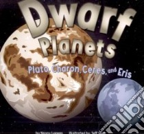 Dwarf Planets libro in lingua di Loewen Nancy, Yesh Jeff (ILT)
