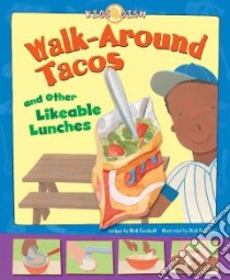 Walk-Around Tacos libro in lingua di Fauchald Nick, Peterson Rick (ILT)
