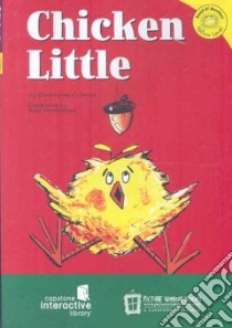 Chicken Little libro in lingua di Jones Christianne C., Hermanson Kyle (ILT)