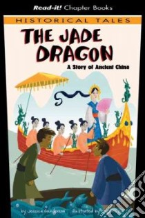 The Jade Dragon libro in lingua di Gunderson Jessica, Hu Caroline (ILT)