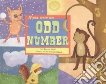 If You Were an Odd Number libro in lingua di Aboff Marcie, Dillard Sarah (ILT)