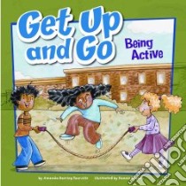 Get Up and Go libro in lingua di Tourville Amanda Doering, Rooney Ronnie (ILT)