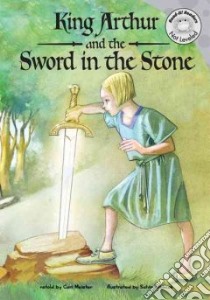 King Arthur and the Sword in the Stone libro in lingua di Meister Cari, Erkocak Sahin (ILT)
