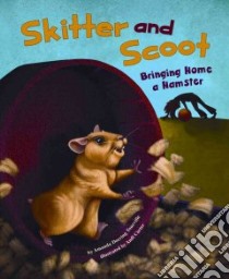 Skitter and Scoot libro in lingua di Tourville Amanda Doering, Carter Andrea P. (ILT)