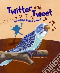 Twitter and Tweet libro in lingua di Tourville Amanda Doering, Carter Andi (ILT)