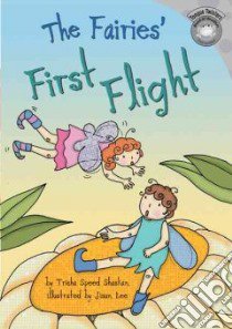 The Fairies' First Flight libro in lingua di Shaskan Trisha Speed, Lee Jisun (ILT)