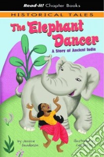 The Elephant Dancer libro in lingua di Gunderson Jessica, Hu Caroline (ILT)
