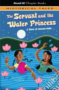 The Servant and the Water Princess libro in lingua di Gunderson Jessica, Hu Caroline (ILT)