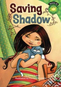 Saving Shadow libro in lingua di Dokas Dara, Duverne Evelyne (ILT)