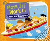 Move It! Work It! libro in lingua di Salas Laura Purdie, Garofoli Viviana (ILT)