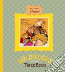 Goldilocks and the Three Bears libro in lingua di Piumini Roberto (RTL), Salmaso Valentina (ILT)