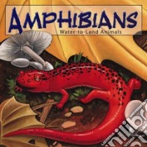 Amphibians libro in lingua di Salas Laura Purdie, Kest Kristin (ILT)