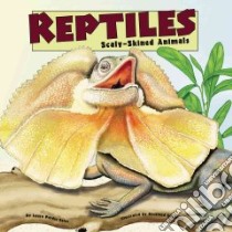 Reptiles libro in lingua di Salas Laura Purdie, Solomon Rosiland (ILT)