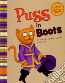 Puss in Boots libro in lingua di Blair Eric, Ouren Todd (ILT)
