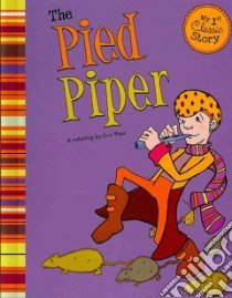 The Pied Piper libro in lingua di Blair Eric (RTL), Peterson Ben (ILT)