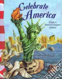 Celebrate America libro in lingua di Firestone Mary, Skeens Matthew (ILT)