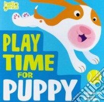 Play Time for Puppy libro in lingua di Dahl Michael, Vidal Oriol (ILT)