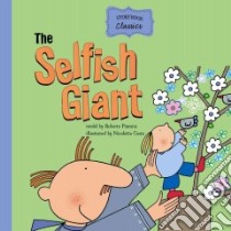 The Selfish Giant libro in lingua di Piumini Roberto (RTL), Costa Nicoletta (ILT)