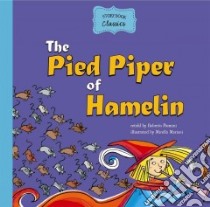The Pied Piper of Hamelin libro in lingua di Piumini Roberto (RTL), Mariani Mirella (ILT)