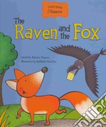 The Raven and the Fox libro in lingua di Piumini Roberto (RTL), Bolaffio Raffaella (ILT)