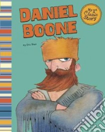 Daniel Boone libro in lingua di Blair Eric, Chambers-Goldberg Micah (ILT)
