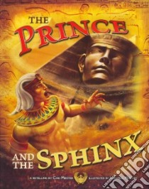 The Prince and the Sphinx libro in lingua di Meister Cari (RTL), Meschini Leonardo (ILT)